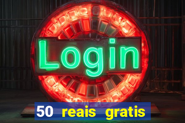 50 reais gratis para apostar